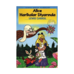 Alice Harikalar Diyarında - Parıltı Yayınları