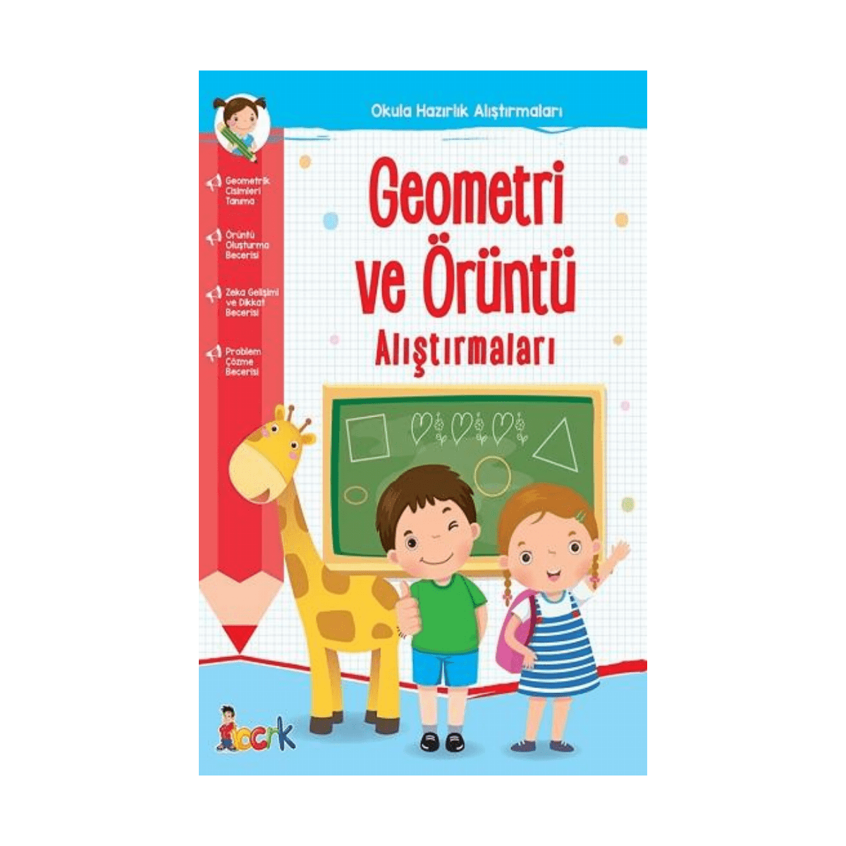 0a155-okula-hazirlik-geometri-ve-oruntu-alistirmalari-okul-oncesi-1-1.png Okula Hazırlık Geometri Ve Örüntü Alıştırmaları (Okul Öncesi) - Görsel 1