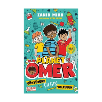 Gökyüzüne Çılgın Yolculuk & Planet Ömer 5