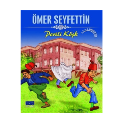 Perili Köşk 2 - 3 - 4. Sınıf