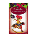 Karadut Kokulu Masallar