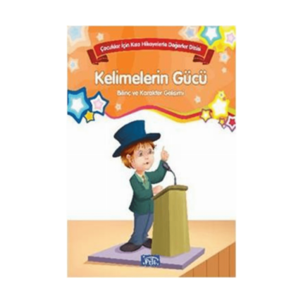 Bilinç Ve Karakter Gelişimi - Kelimelerin Gücü