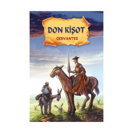Don Kişot- Dünya Çocuk Klasikleri