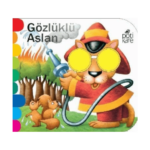 Gözlüklü Aslan - Delikli Kitaplar Serisi