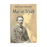 Mai Ve Siyah