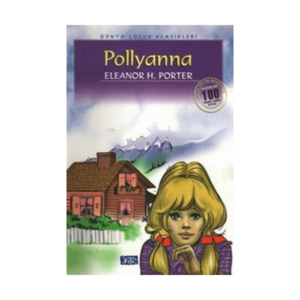 Pollyanna - Parıltı Yayınları