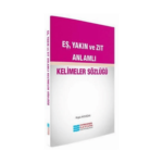 Eş Yakın Ve Zıt Anlamlı Sözlük