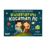 Kulaklarını Kocaman Aç - Duyularla Rabbimi Tanıyorum 1 (Pencereli Kitap)