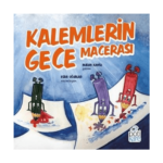 Kalemlerin Gece Macerası
