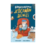 Büyükbabamın Kocaman Denizi