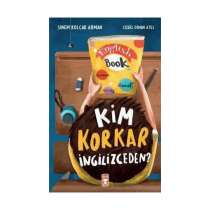 Kim Korkar İngilizceden