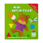 Mini Aktiviteler İlk Renkler Ve Şekiller Yeşil Kitap