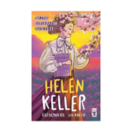 Helen Keller - Haydi Kurtaralım Dünyayı 4