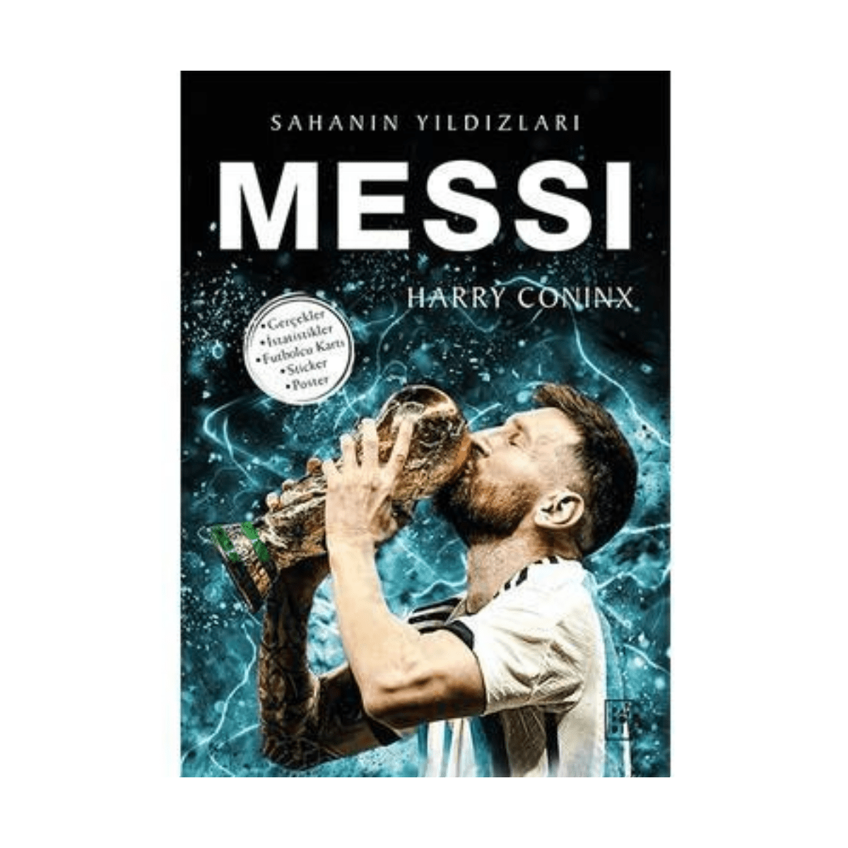 645a9-messi-sahanin-yildizlari-1-1.png Messi - Sahanın Yıldızları - Görsel 1