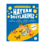 Hayvan Dostlarımız - Mila Ve Sarp'ın Matematik Öyküleri 6