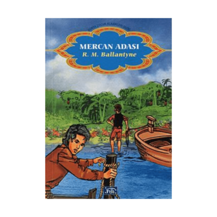 Mercan Adası - Dünya Çocuk Klasikleri