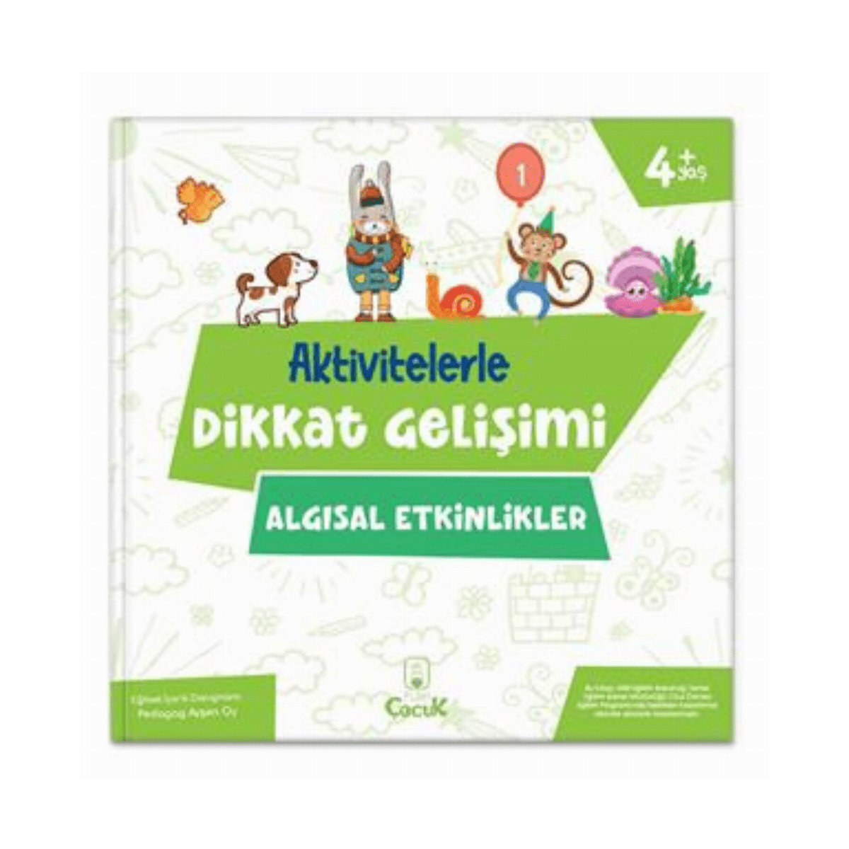 69e8e-aktivitelerle-dikkat-gelisimi-algisal-etkinlikler-1-1.png Aktivitelerle Dikkat Gelişimi - Algısal Etkinlikler - Görsel 1