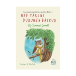 Hep Yarınını Düşünen Baykuş