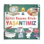 Eğitici Kalın Boyama Kitabı Yaşantımız