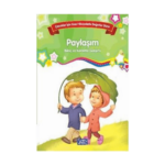 Bilinç Ve Karakter Gelişimi - Paylaşım