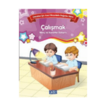 Bilinç Ve Karakter Gelişimi - Çalışmak