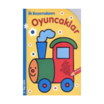 İlk Boyamalarım Oyuncaklar