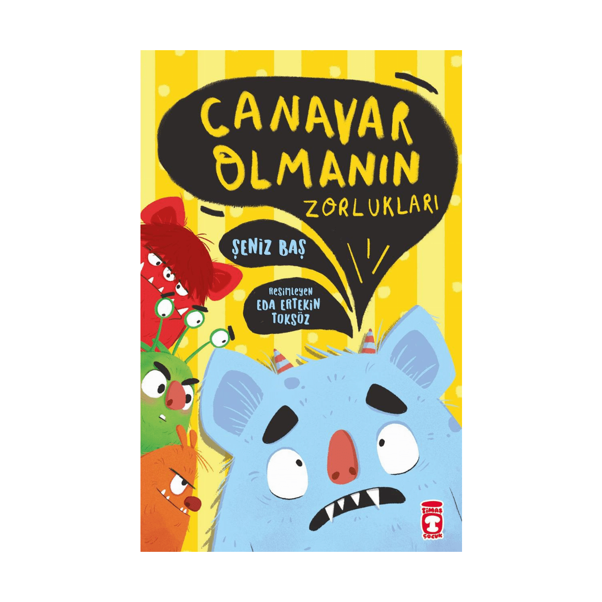 9beb5-canavar-olmanin-zorluklari-1-1.png Canavar Olmanın Zorlukları - Görsel 1