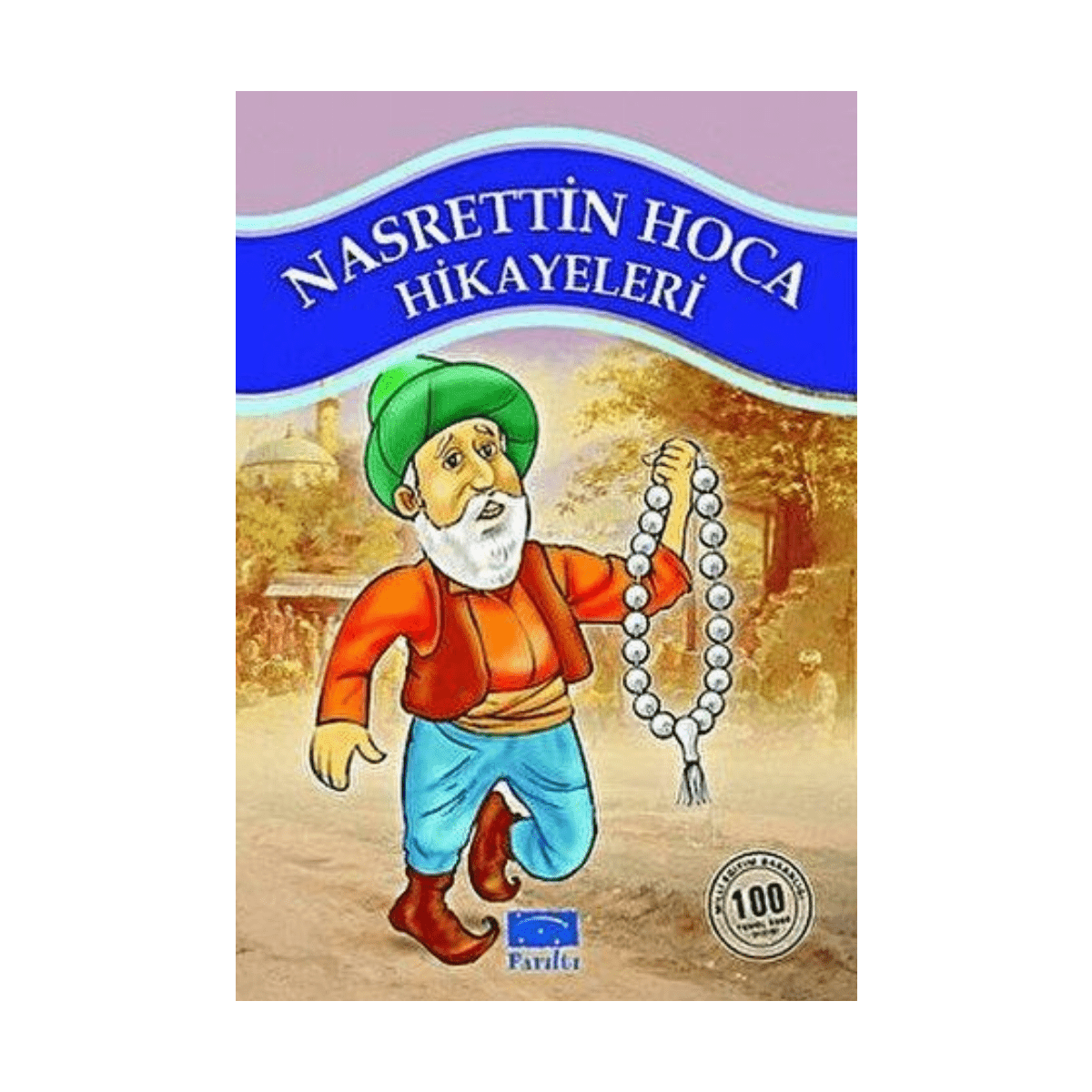 9bf9c-nasrettin-hoca-hikayeleri-parilti-yayinlari-1-1.png Nasrettin Hoca Hikayeleri - Parıltı Yayınları - Görsel 1