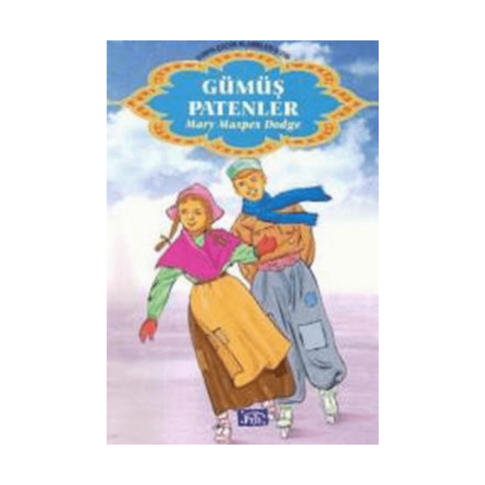 Gümüş Patenler- Dünya Çocuk Klasikleri - Görsel 1