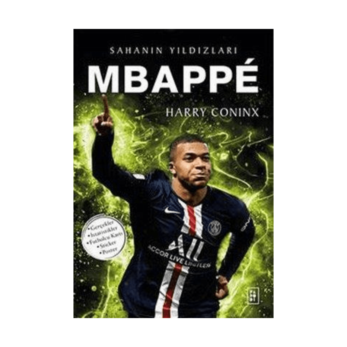 a61ae-mbappe-sahanin-yildizlari-1-1.png Mbappe - Sahanın Yıldızları - Görsel 1