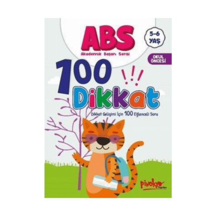 Abs 100 Dikkat - Dikkat Gelişimi İçin 100 Eğlenceli Soru 5 - 6 Yaş