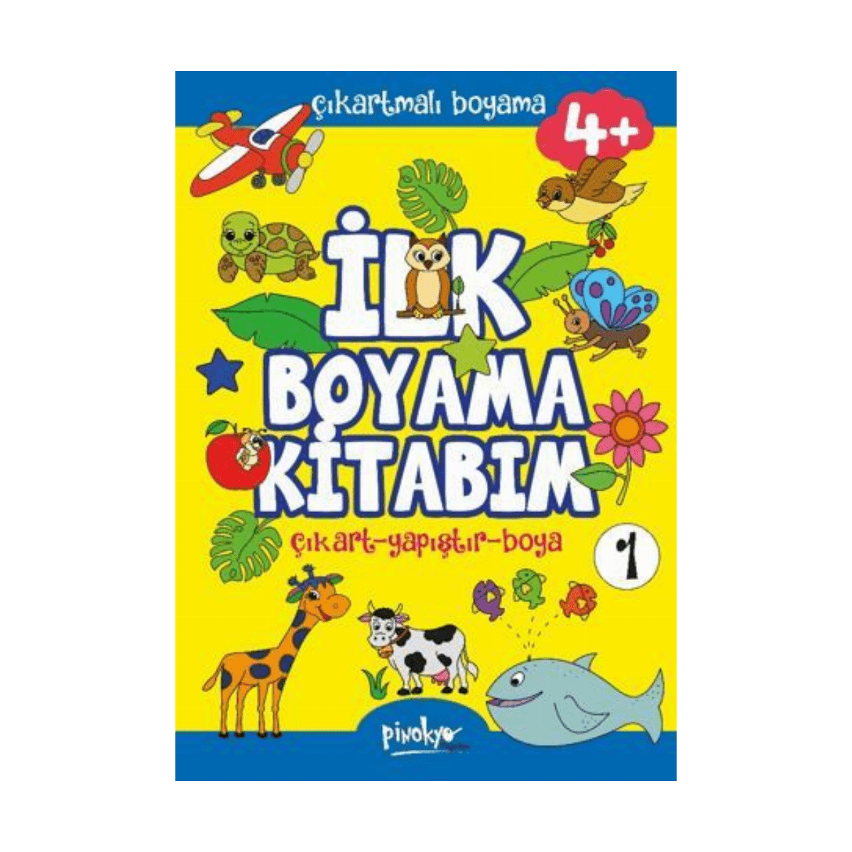 a90db-cikartmali-ilk-boyama-kitabim-1-4plus-yas-1-1.png Çıkartmalı İlk Boyama Kitabım - 1 (4+ Yaş) - Görsel 1