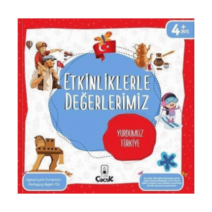 Etkinliklerle Değerlerimiz - Yurdumuz Türkiye
