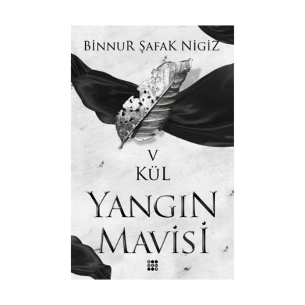 Kül - Yangın Mavisi 4