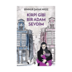Kirpi Gibi Bir Adam Sevdim