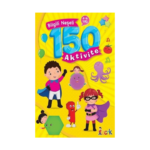 Bilgi Neşeli 150 Aktivite ( Okul Öncesi )