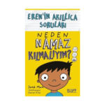 Neden Namaz Kılmalıyım? - Eren’in Akıllıca Soruları