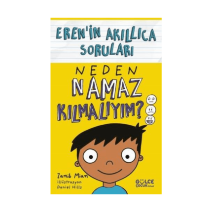 Neden Namaz Kılmalıyım? - Eren’in Akıllıca Soruları