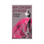 Bir Çöküşün Öyküsü