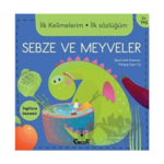 İlk Kelimelerim İlk Sözlüğüm - Sebze Ve Meyveler