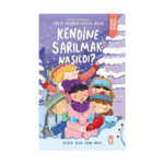 Kendine Sarılmak Nasıldı?