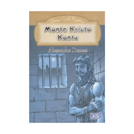 Monte Kristo Kontu- Dünya Çocuk Klasikleri