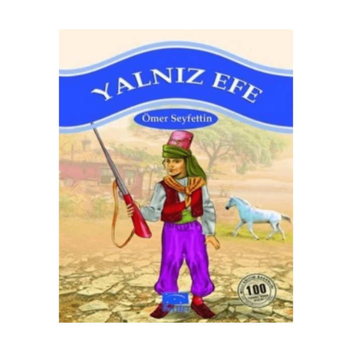Yalnız Efe - Parıltı Yayınları - Görsel 1