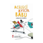 Aceleci Ayıcık Babu - Asla Geç Değil