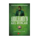 Abdülhamidin Akıl Oyunları