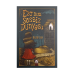 Ezo'nun Sessiz Dünyası