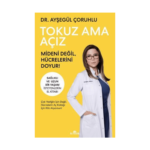 Tokuz Ama Açız Mideni Değil. Hu¨crelerini Doyur!