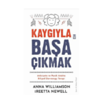 Kaygıyla Başa Çıkmak