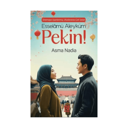 Esselamü Aleyküm Pekin!