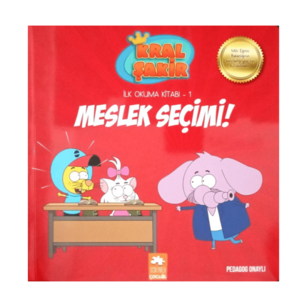 Kral Şakir İlk Okuma Kitabı 1 Meslek Seçimi